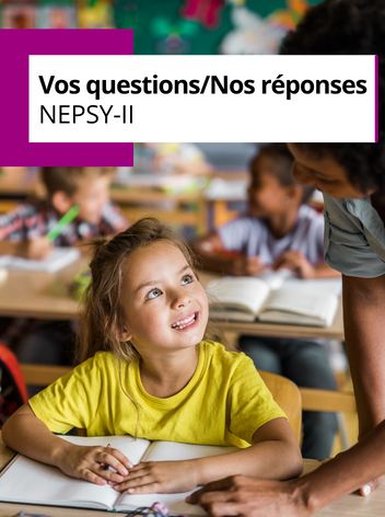Visuel_FAQ_NEPSY-II