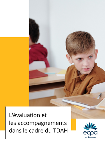 L'évaluation et les accompagnements dans le cadre du TDAH