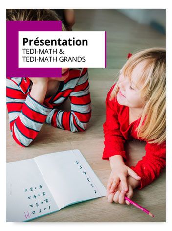 TEDI-MATH et TEDI-MATH GRANDS - Présentation