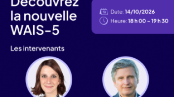  Webinaire : découvrez la nouvelle WAIS-5​