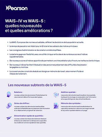 Vous utilisez déjà la WAIS-IV ? Découvrez les nouveautés de la WAIS-5​