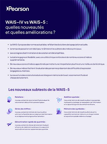 Vous utilisez déjà la WAIS-IV ? Découvrez les nouveautés de la WAIS-5​