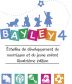 BAYLEY-4 - Échelles de développement du nourrisson et du jeune enfant de Bayley - 4e édition